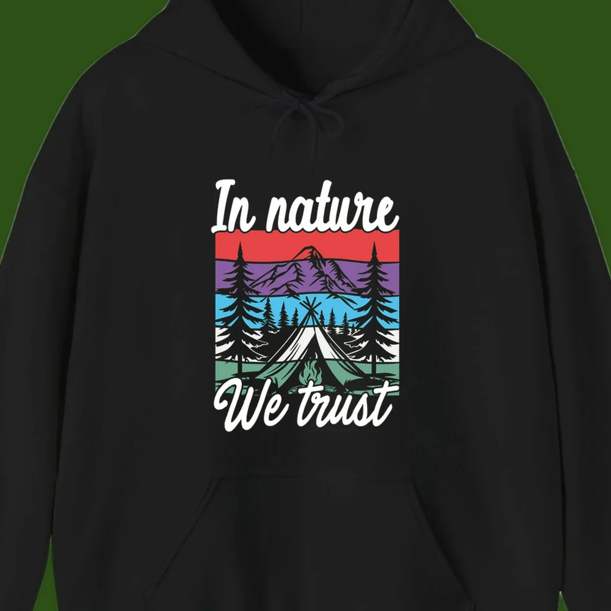 Layered landscape illustration with tent, campfire, mountains and forest trees across color bands with 'In nature We trust' text.