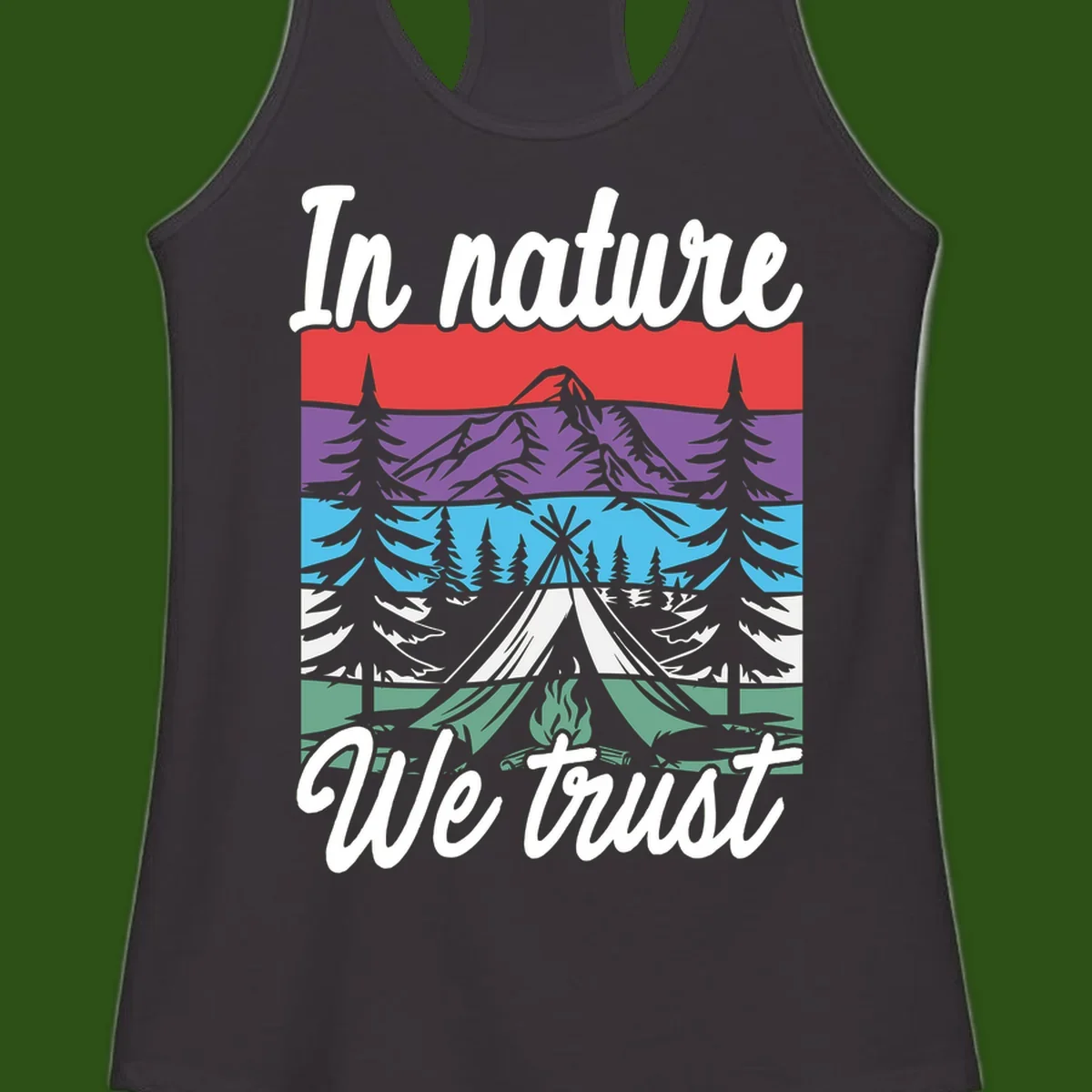 Layered landscape illustration with tent, campfire, mountains and forest trees across color bands with 'In nature We trust' text.