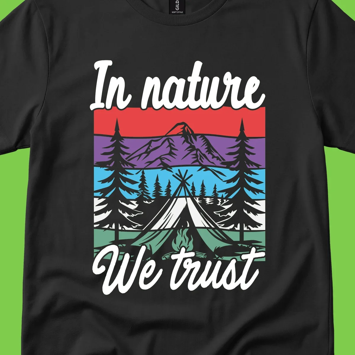 Layered landscape illustration with tent, campfire, mountains and forest trees across color bands with 'In nature We trust' text.