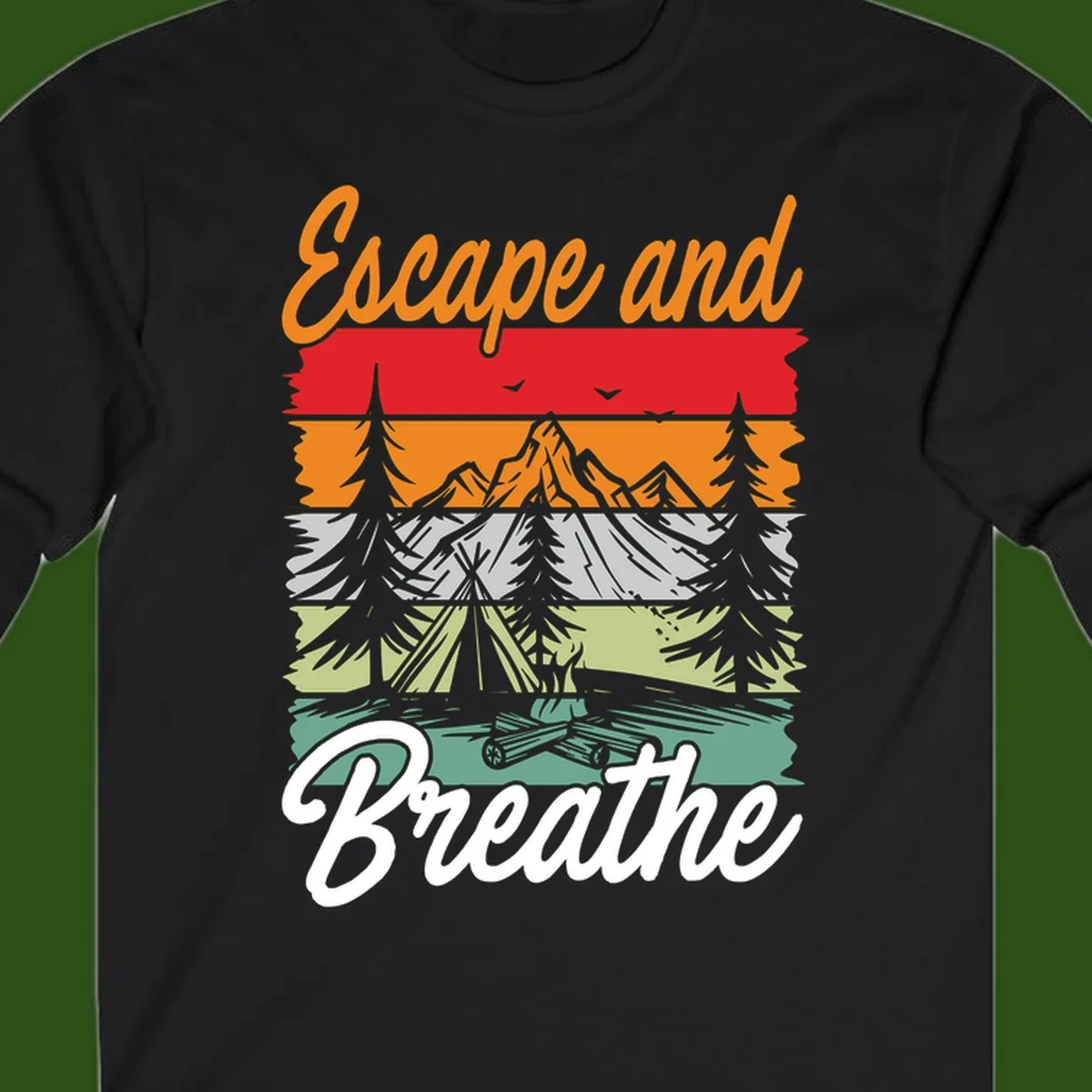 Escape and breathe camping design with layered wilderness landscape featuring mountains, forests, and timber silhouettes in horizontal color bands.
