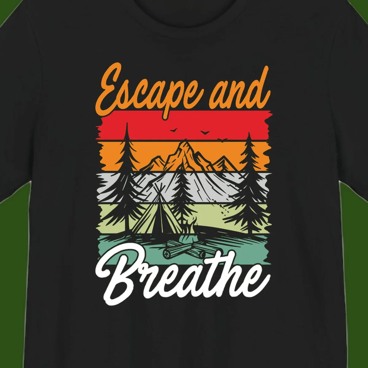 Escape and breathe camping design with layered wilderness landscape featuring mountains, forests, and timber silhouettes in horizontal color bands.