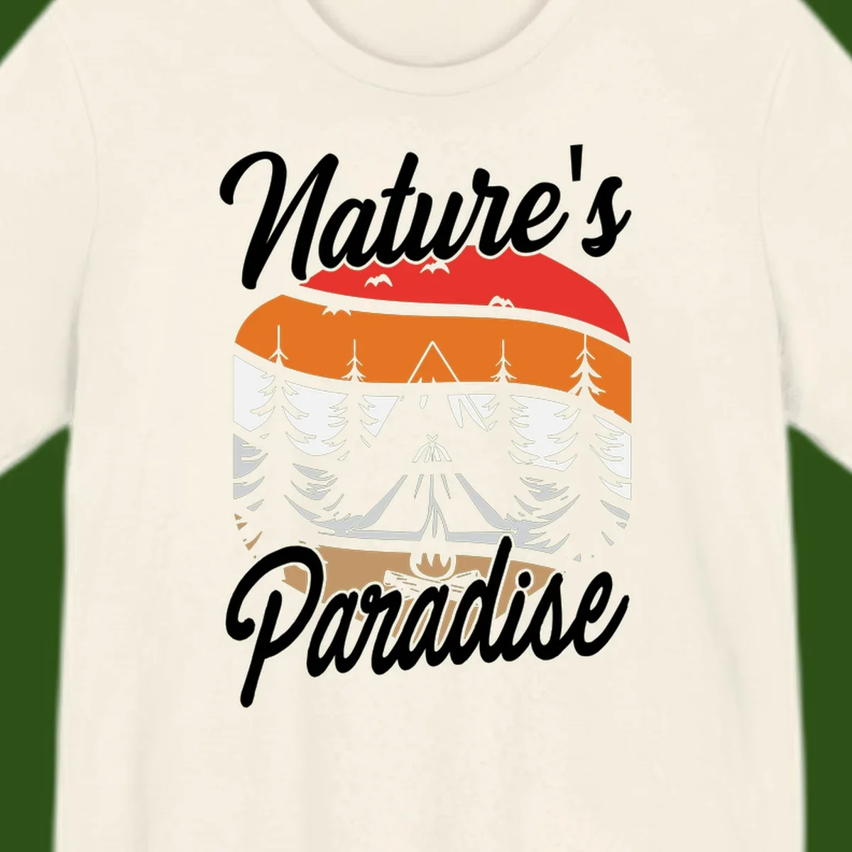 Layered landscape design with red mountains, orange forest, snow-covered evergreens, camping tent, and campfire with 'Nature's Paradise' text