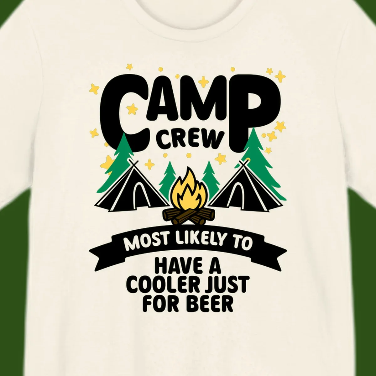 Camp crew cooler beer design showing campfire, teepees, and trees with humorous camping text on gray background.