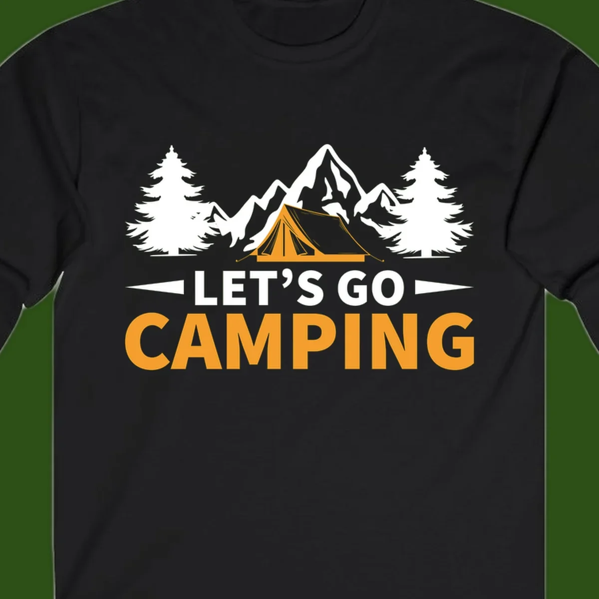 Let's go camping tent design with orange tent, snow mountains, evergreen trees, and bold text on gray background