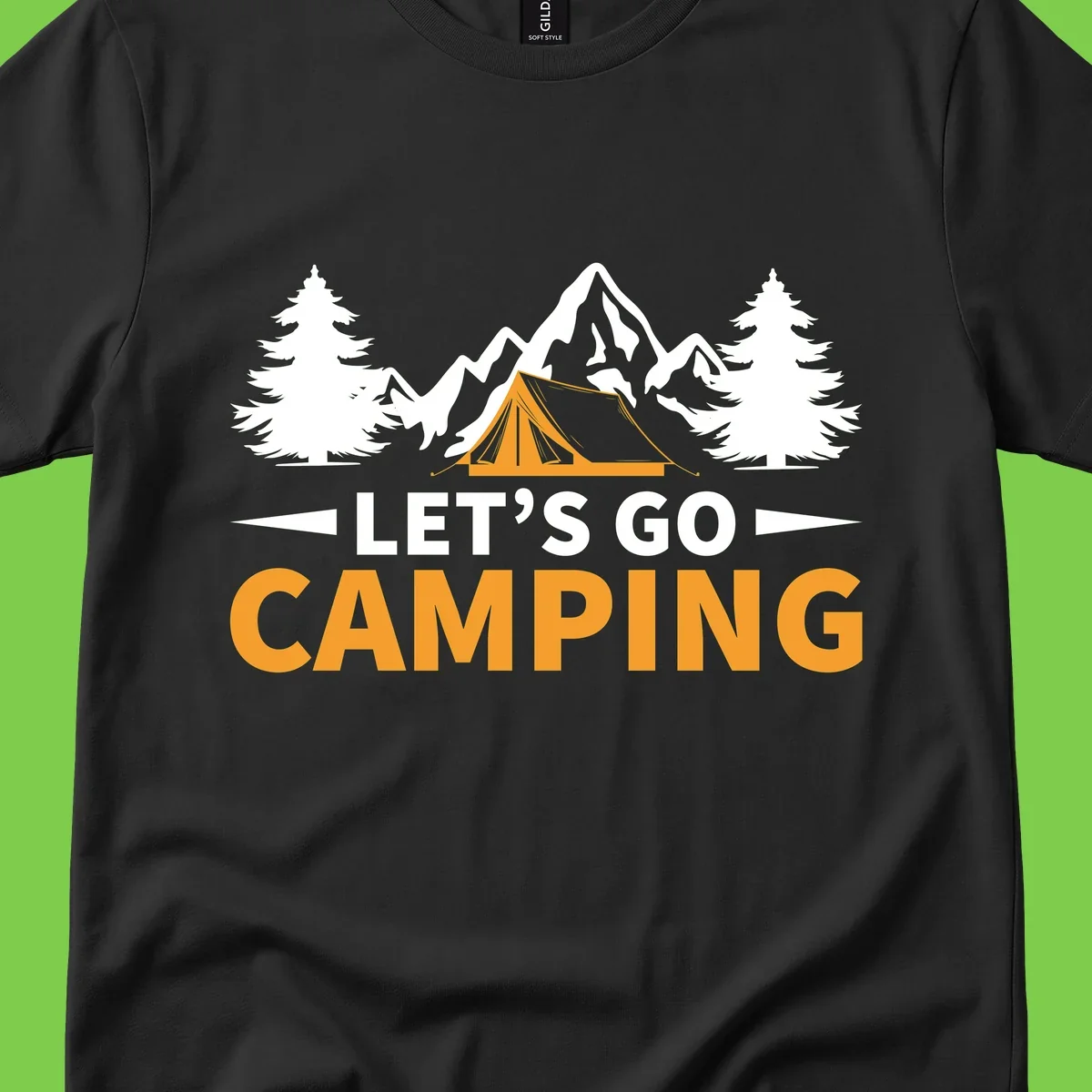 Let's go camping tent design with orange tent, snow mountains, evergreen trees, and bold text on gray background