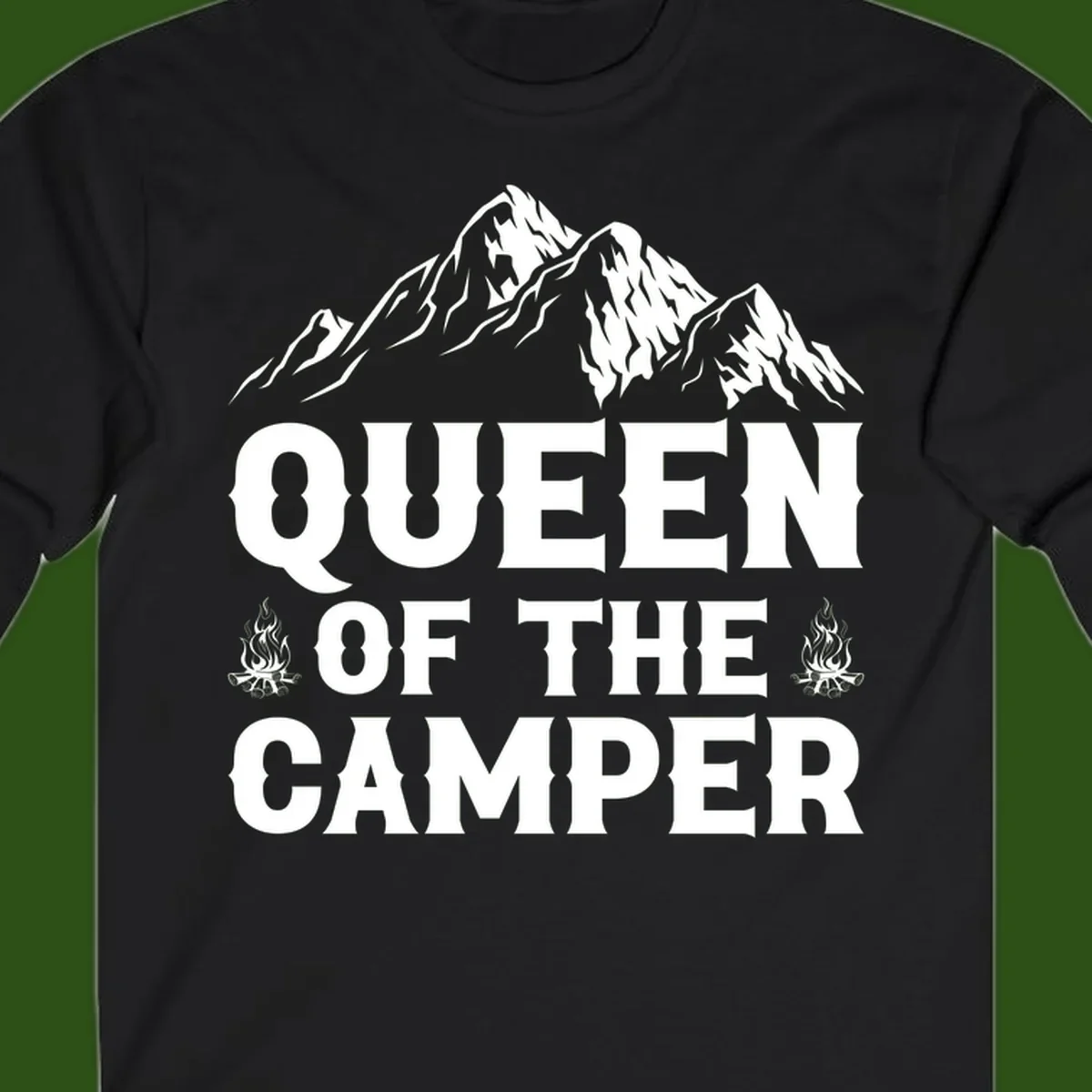 Queen of the Camper design with snow-capped mountains, campfires, and bold white text on gray background