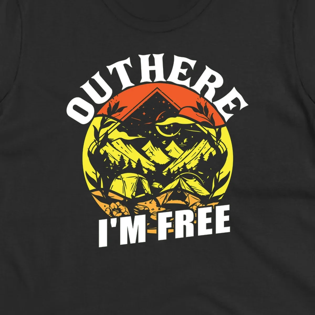 Outer I'm Free camping design with mountain peak, tent, campfire, trees and stars in vintage style illustration
