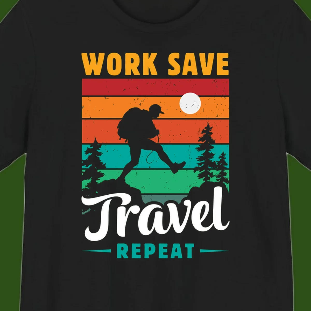Silhouette of a backpacker hiking through layered landscape with trees and moon, text reads 'Work Save Travel Repeat'