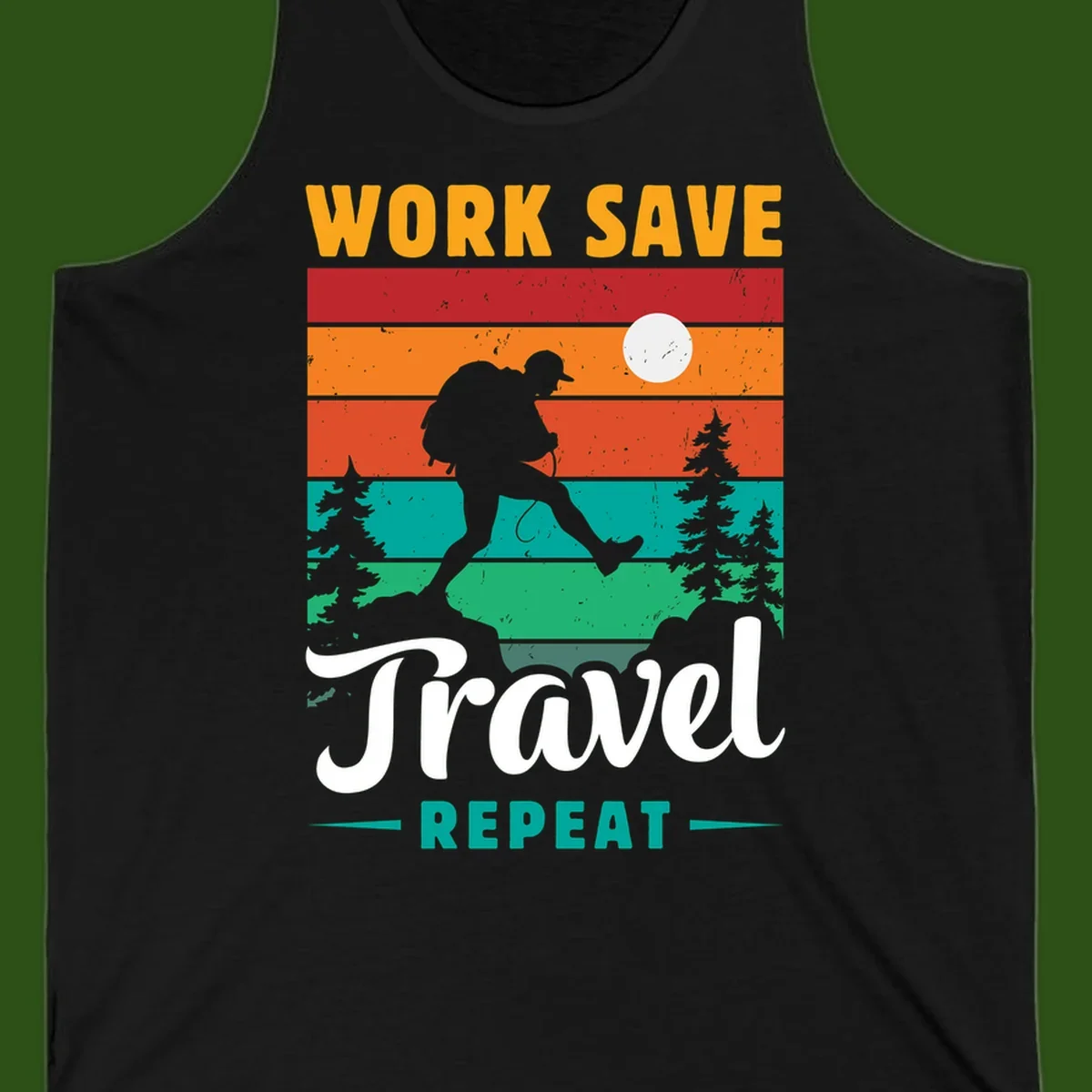 Silhouette of a backpacker hiking through layered landscape with trees and moon, text reads 'Work Save Travel Repeat'