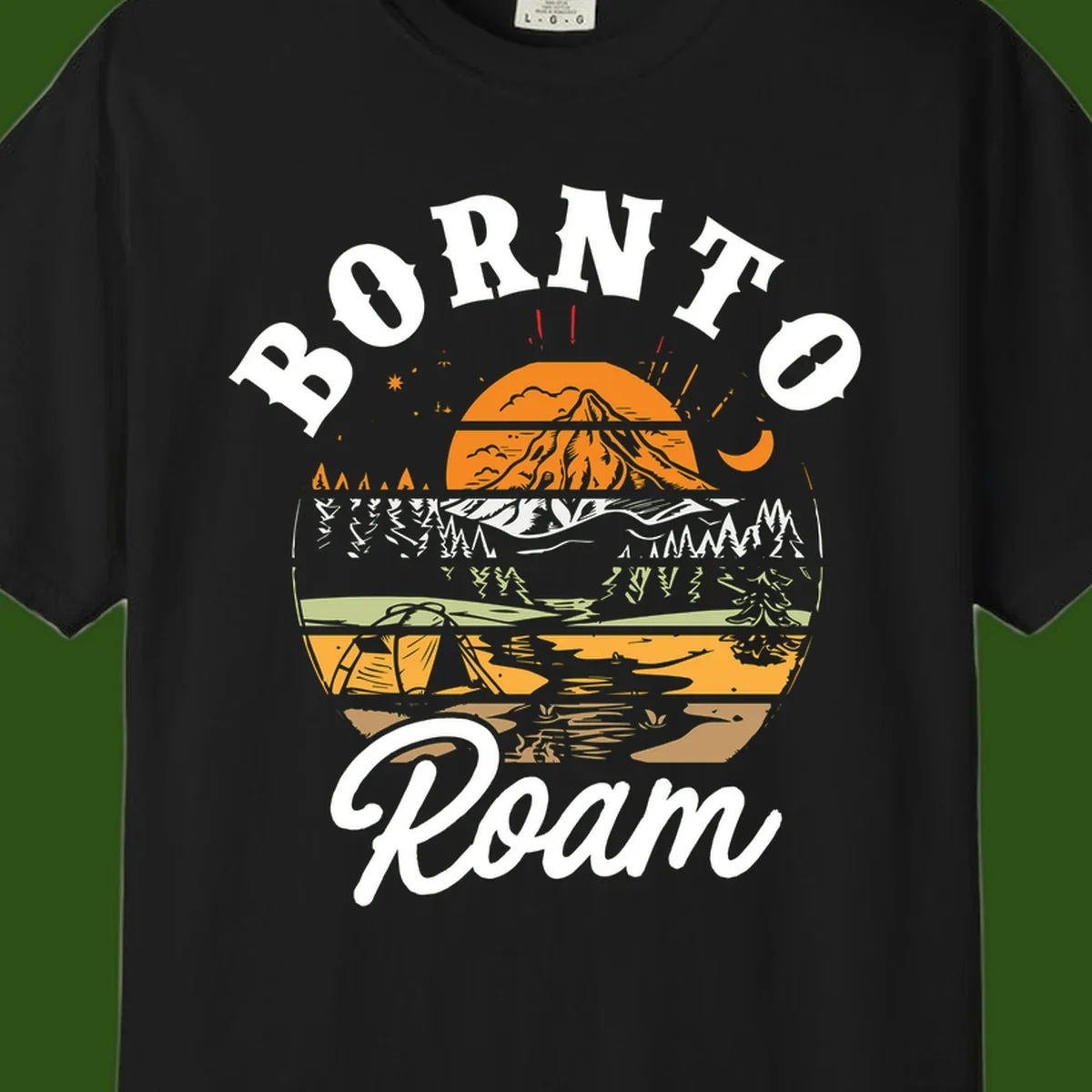 Born to roam camping design featuring layered mountain landscape with roots, forest, and campfire elements in orange, white, and gray.