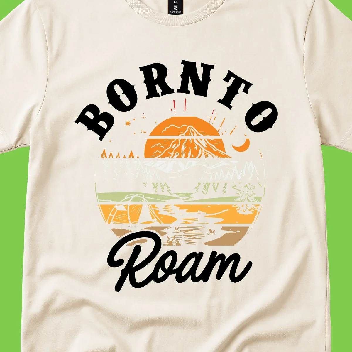 Born to roam camping design featuring layered mountain landscape with roots, forest, and campfire elements in orange, white, and gray.