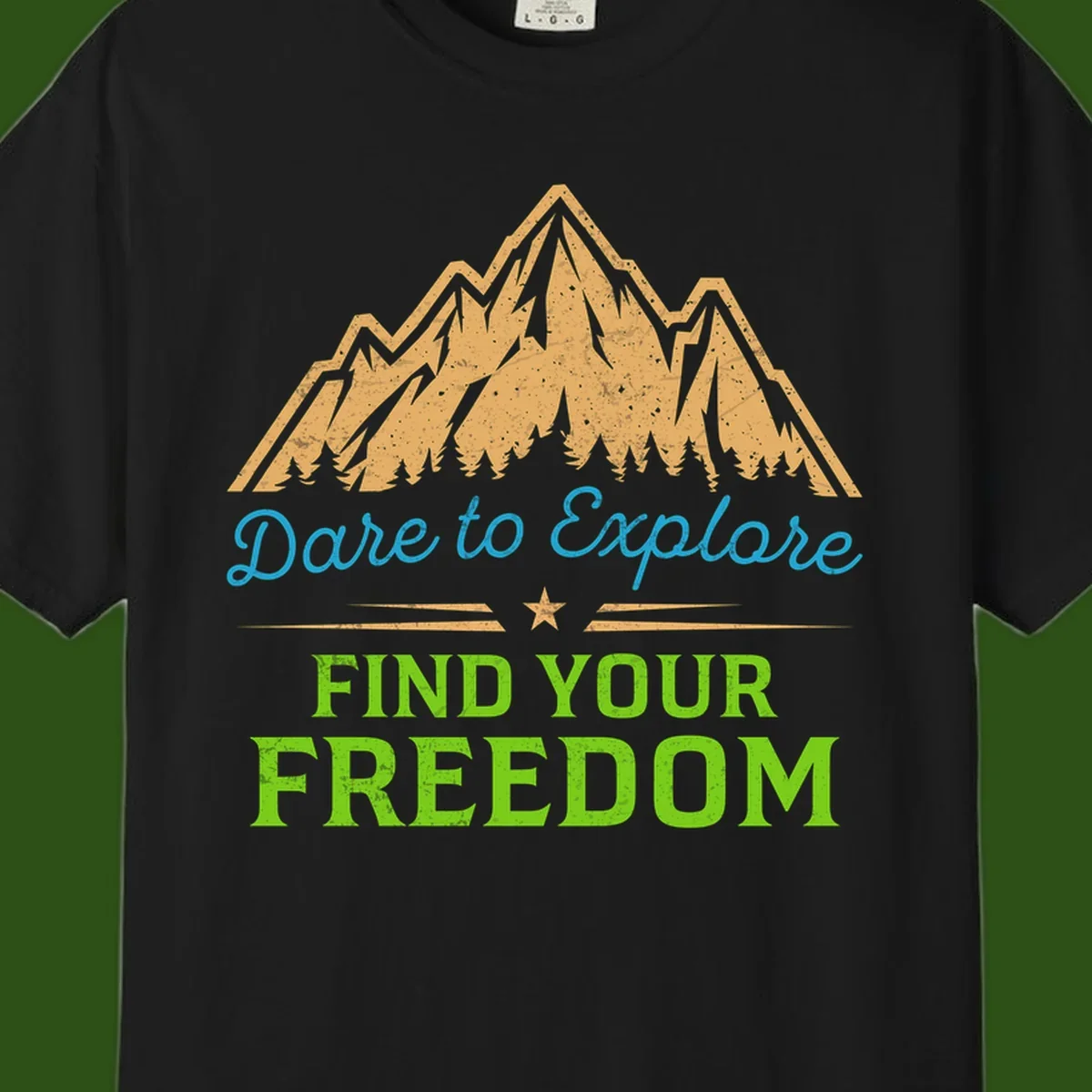 Mountain landscape with pine trees in gold, blue script 'Dare to Explore' and green text 'Find Your Freedom' with decorative star