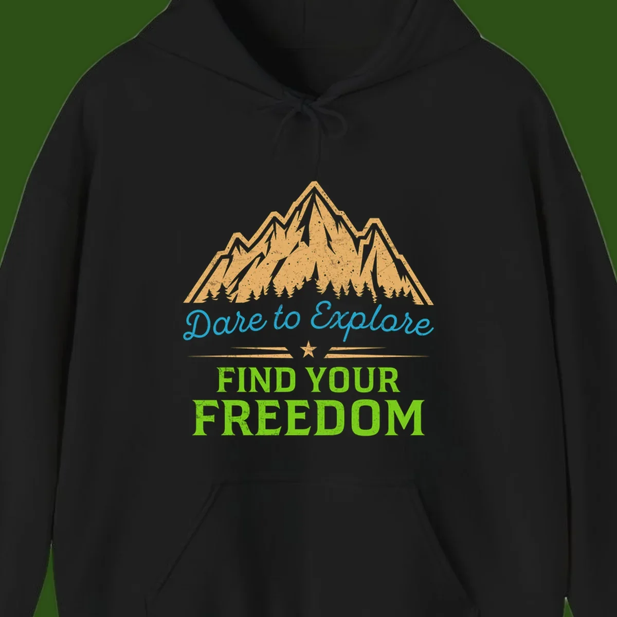 Mountain landscape with pine trees in gold, blue script 'Dare to Explore' and green text 'Find Your Freedom' with decorative star