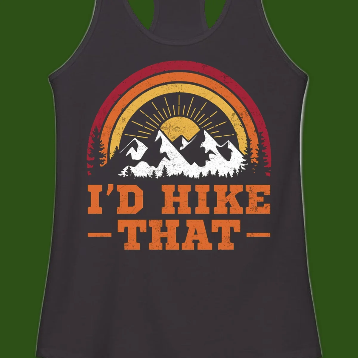 Vintage badge design with snow-capped mountains, evergreen trees, golden sun rays, and text reading 'I'd Hike That' in retro style
