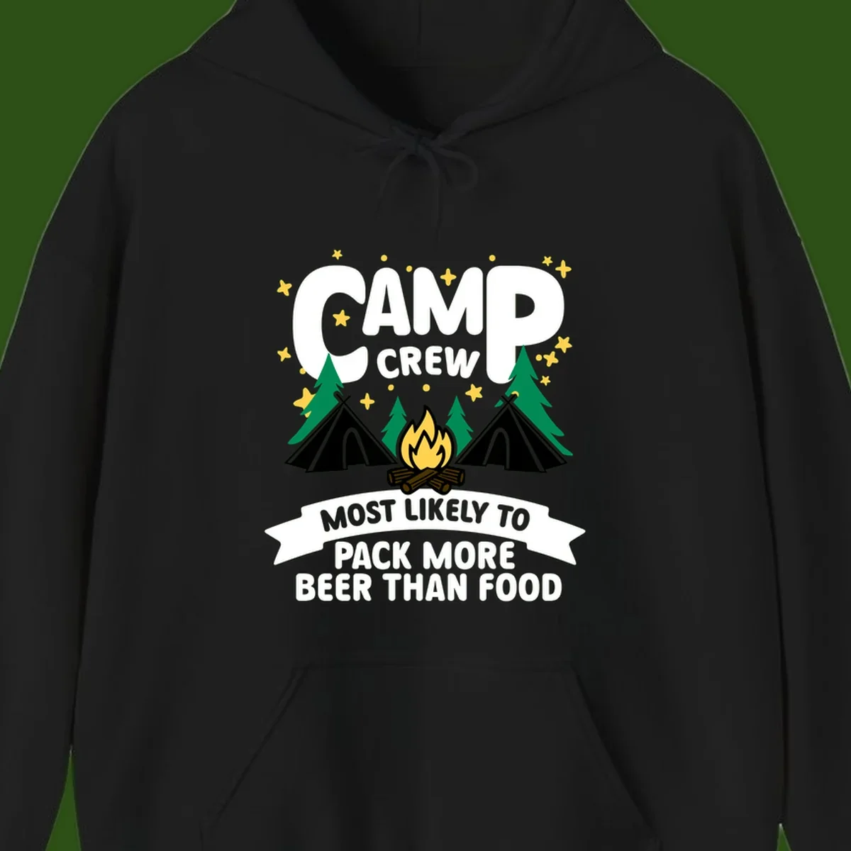 Camp crew design with tents, campfire, and stars, text reads 'most likely to pack more beer than food'