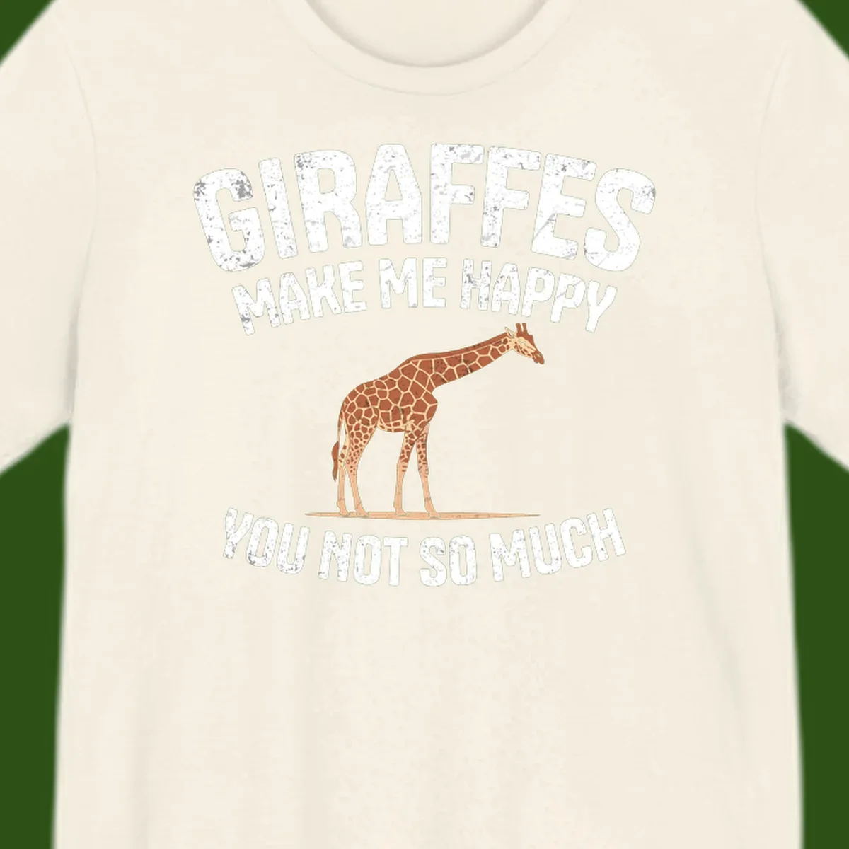Giraffe make me happy design with distressed white text on gray background, humorous introvert-themed illustration