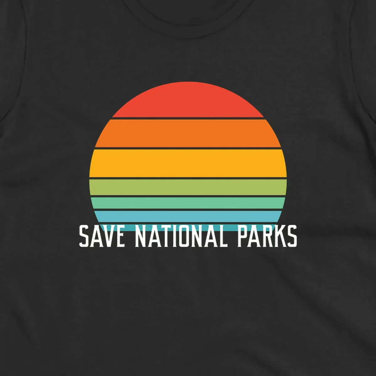Retro layered sunset design with save national parks text in white, featuring horizontal color bands in red, orange, yellow, green, and blue.