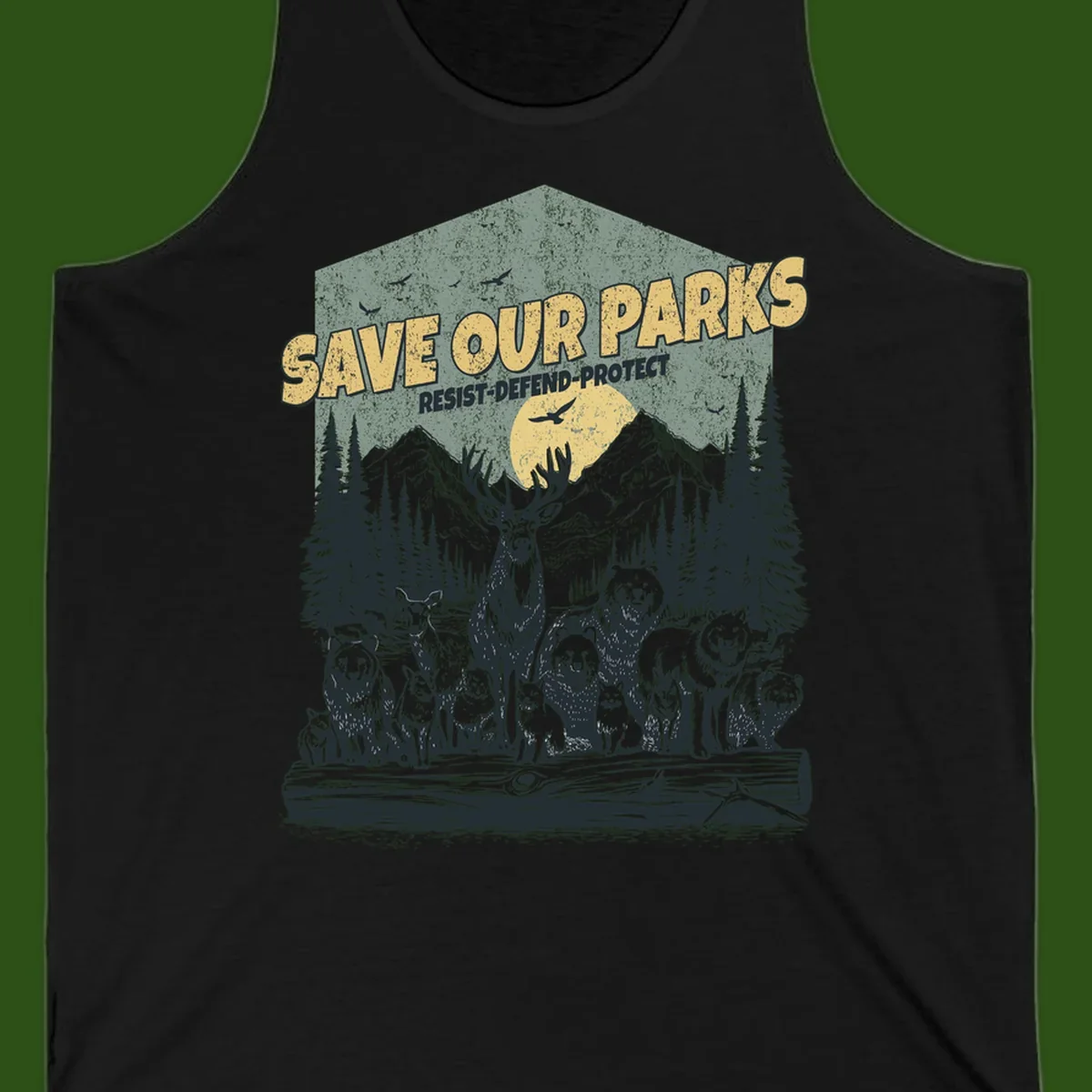 Vintage illustration of elk, bears, wolves and deer gathered in a moonlit forest with mountains, text reads 'Save Our Parks Resist-Defend-Protect'