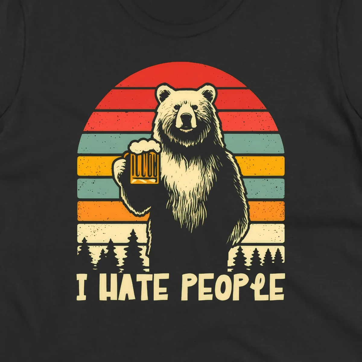 Retro illustration of a grizzly bear holding a beer mug against colorful horizontal stripes with forest and mountain silhouettes, text reads 'I HATE PEOPLE'
