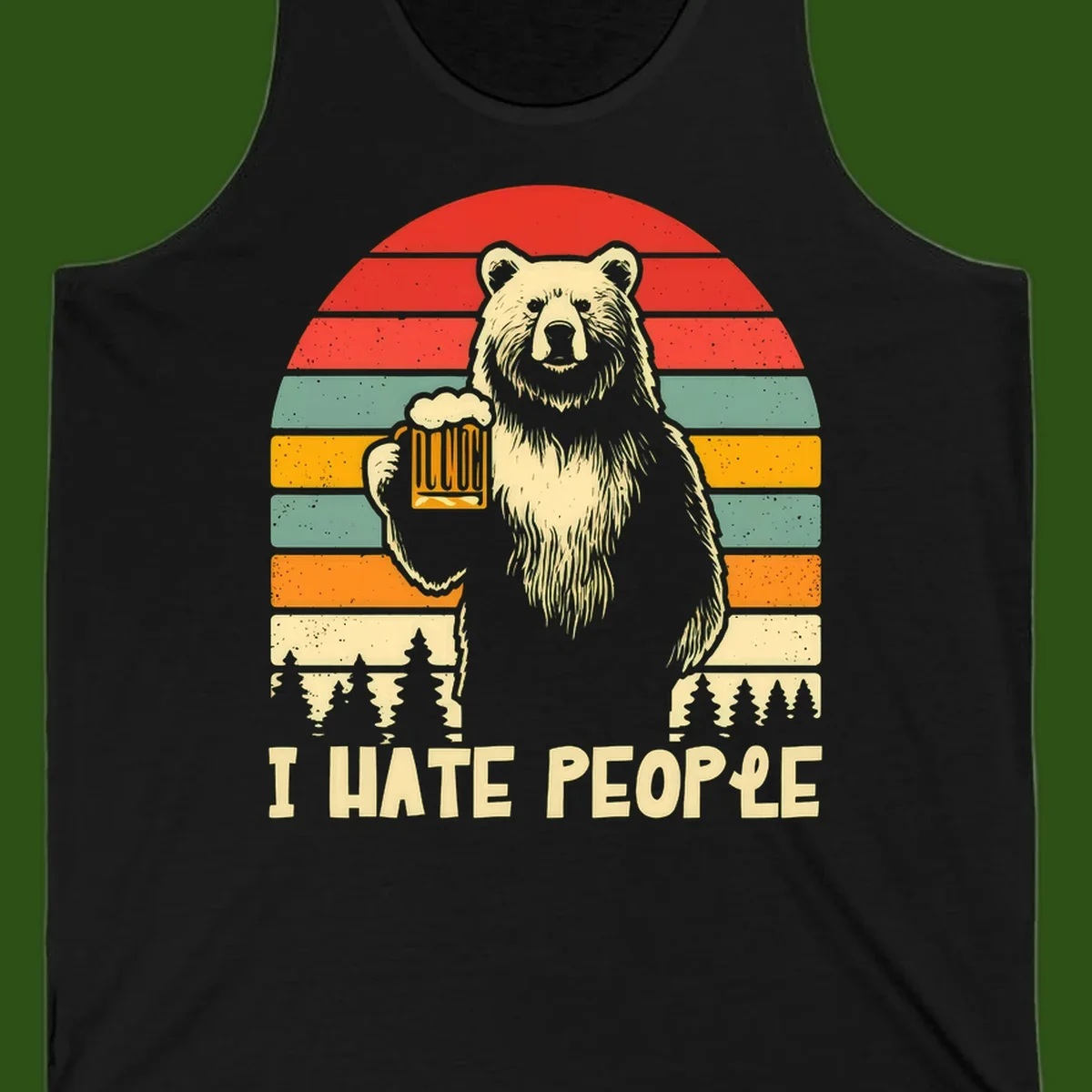 Retro illustration of a grizzly bear holding a beer mug against colorful horizontal stripes with forest and mountain silhouettes, text reads 'I HATE PEOPLE'