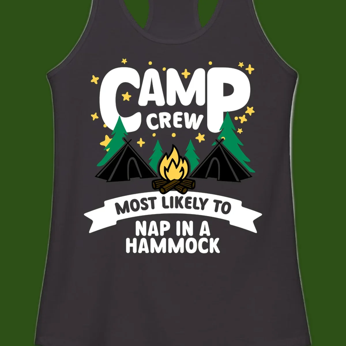 Camp crew design with teepees, campfire, and stars featuring text 'Most Likely To Nap In A Hammock'