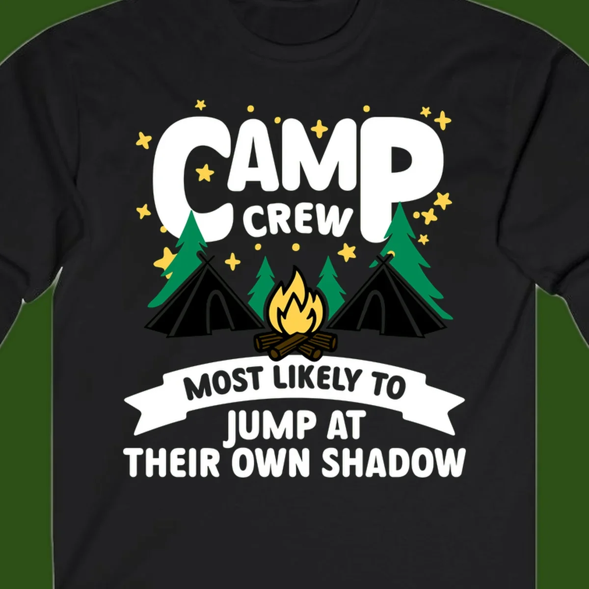 Camp crew graphic with tents, campfire, trees and stars showing text 'most likely to jump at their own shadow'