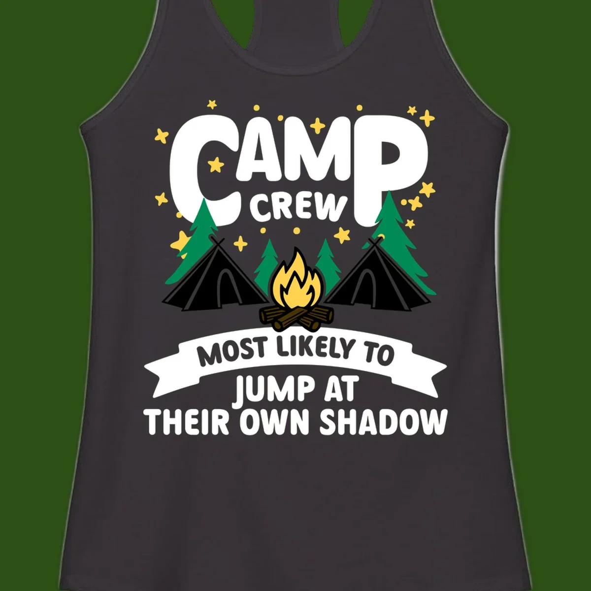 Camp crew graphic with tents, campfire, trees and stars showing text 'most likely to jump at their own shadow'