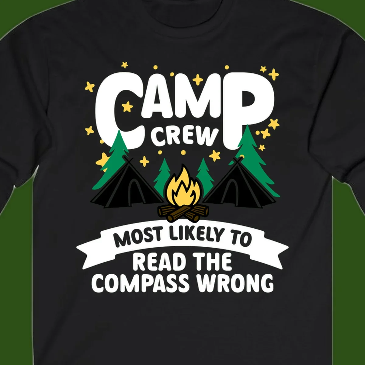 Camp crew compass wrong design with teepees, campfire, trees and stars around funny camp superlative text