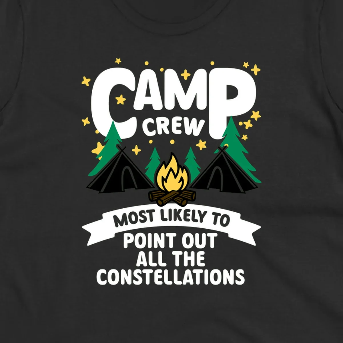 Camp crew constellation design showing campfire, tents, trees and stars with text about pointing out constellations