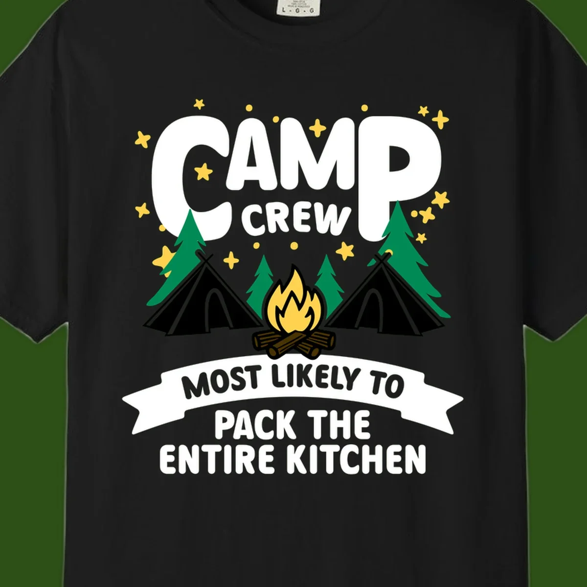 Camp crew design with teepees, campfire, and stars, text reads 'Most Likely To Pack The Entire Kitchen'