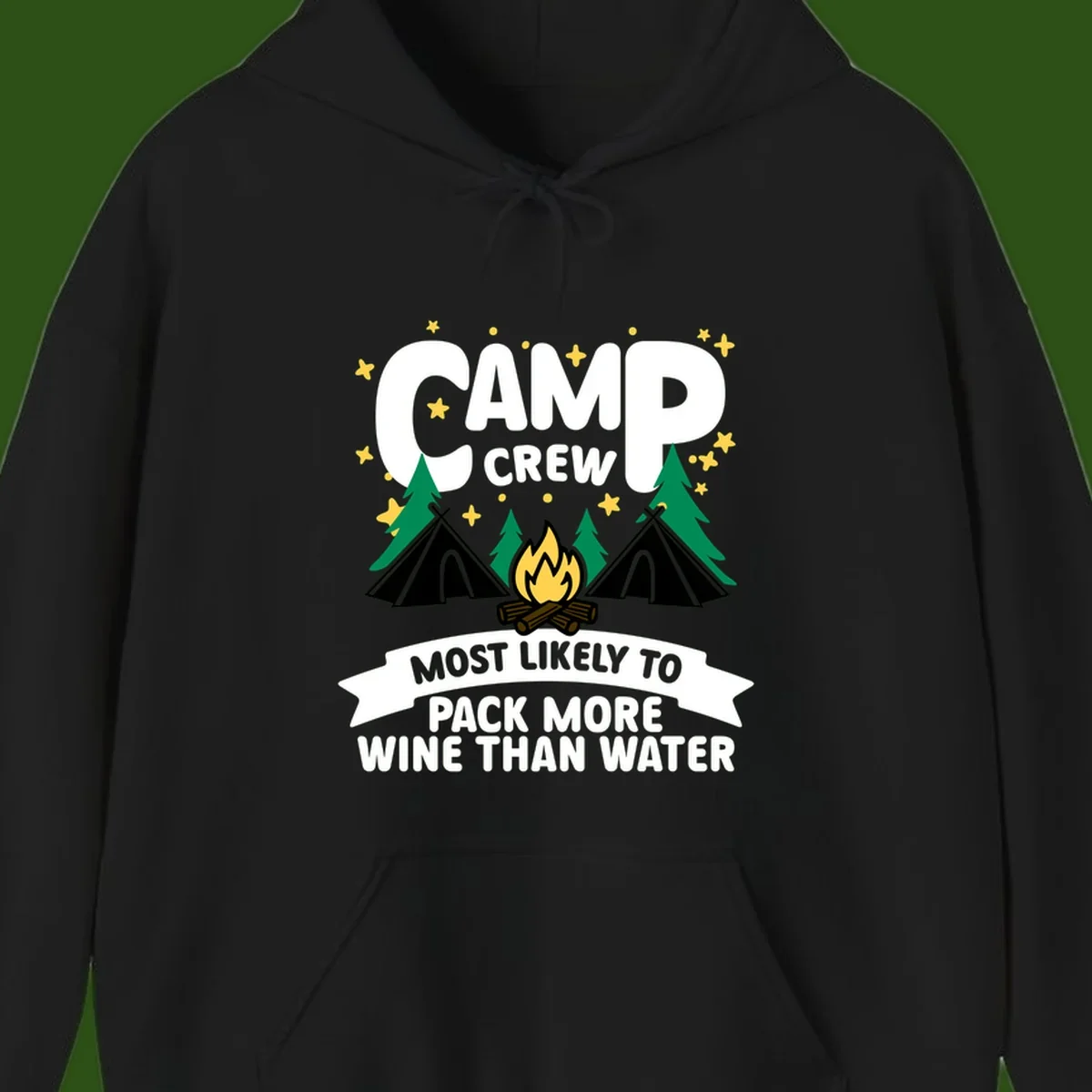 Camp crew design with campfire, tents, and stars featuring text about packing more wine than water
