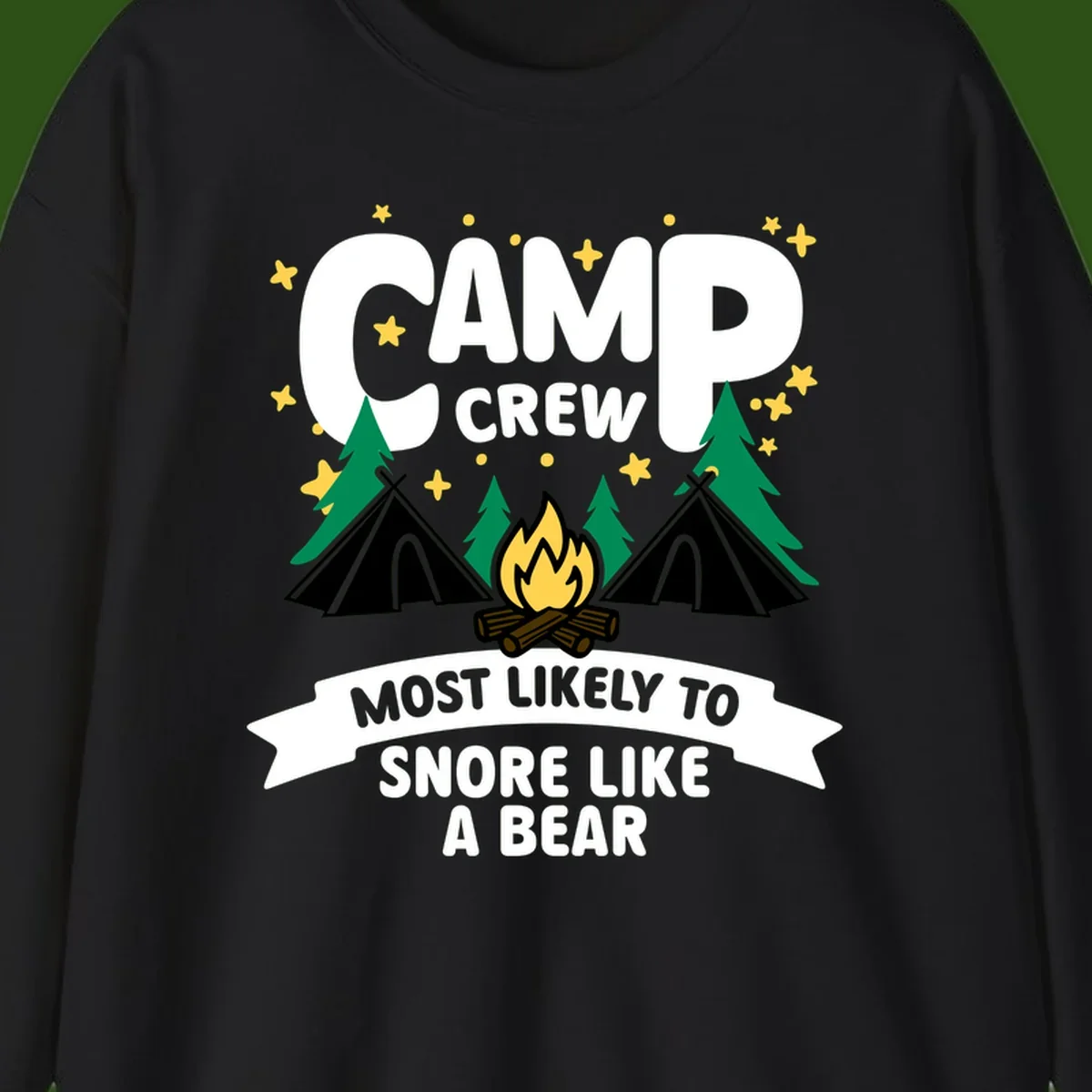 Camp Crew Snore Like A Bear design with teepees, campfire, trees, and stars on gray background