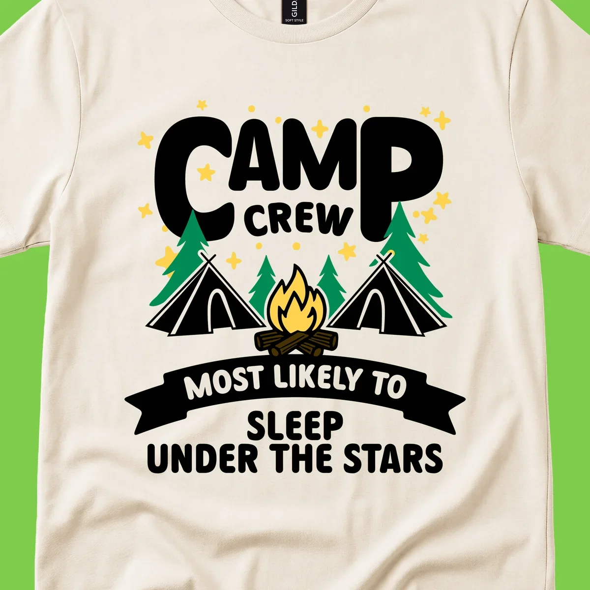 Camp crew campfire design with tents and stars. Text reads 'Most Likely To Sleep Under The Stars'