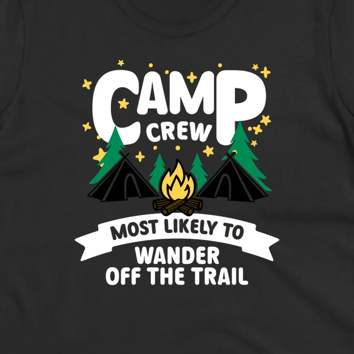 Camp crew wander off trail design with campfire, teepees, trees, and stars on gray background