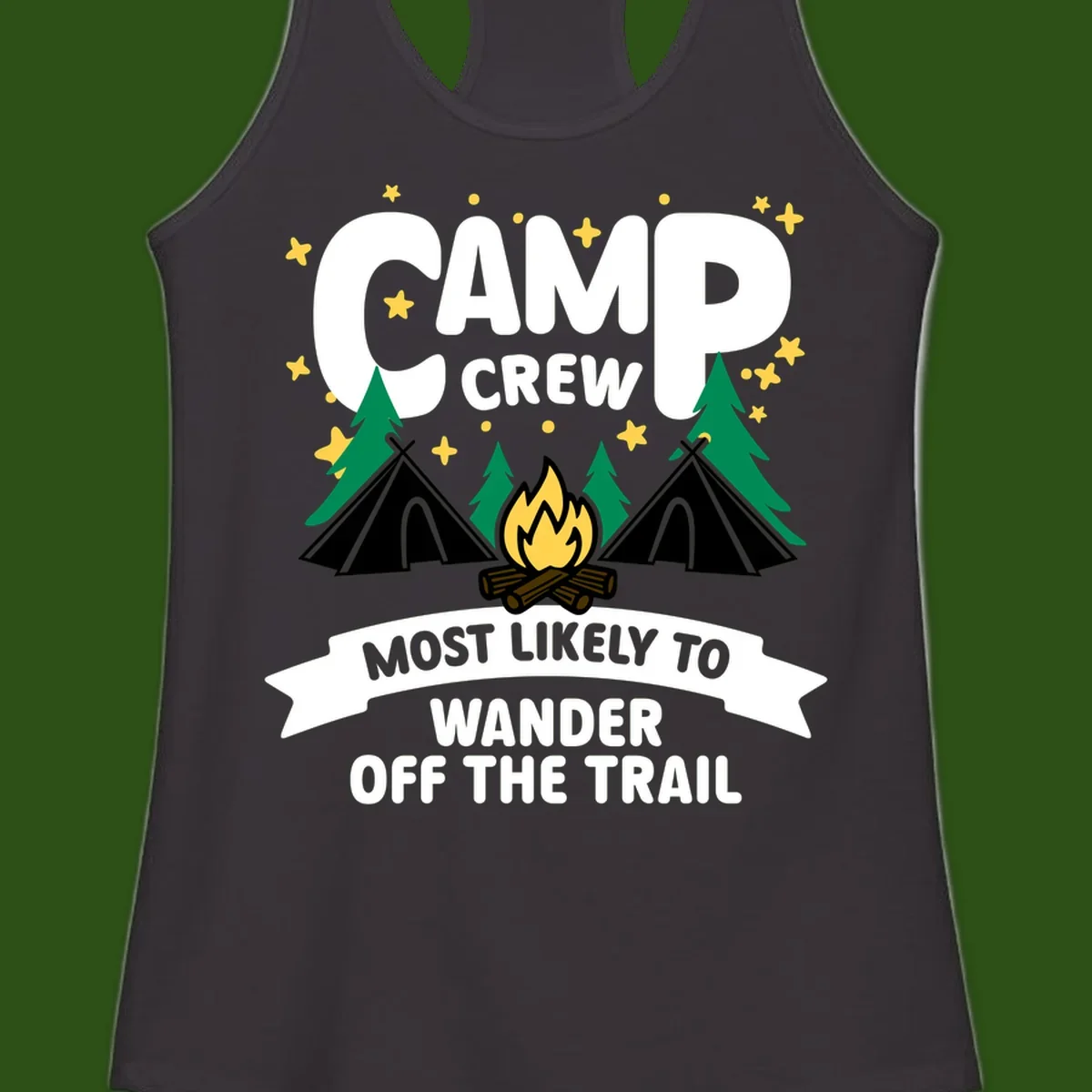 Camp crew wander off trail design with campfire, teepees, trees, and stars on gray background