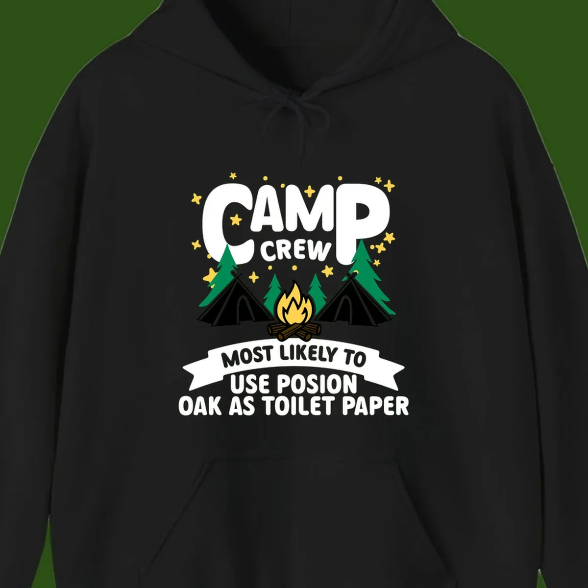 Camp crew design with tents, campfire, and trees under stars, text reads 'Most Likely To Use Posion Oak As Toilet Paper'
