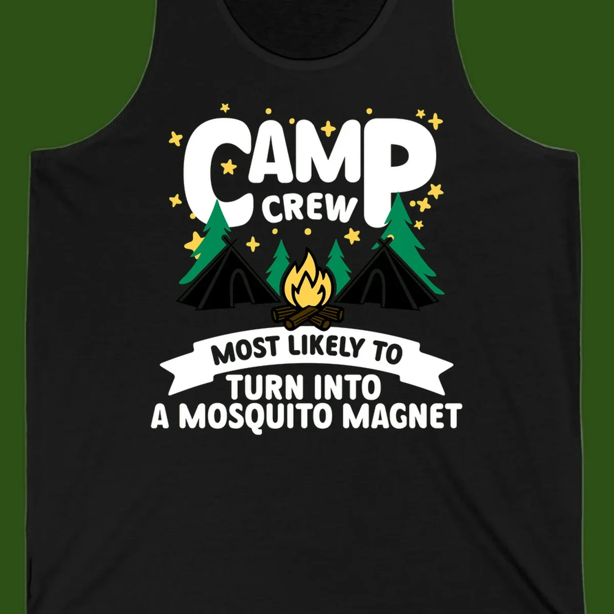 Mosquito magnet camp design with tents, campfire, trees and stars; 'Camp Crew' text with humorous camping superlative