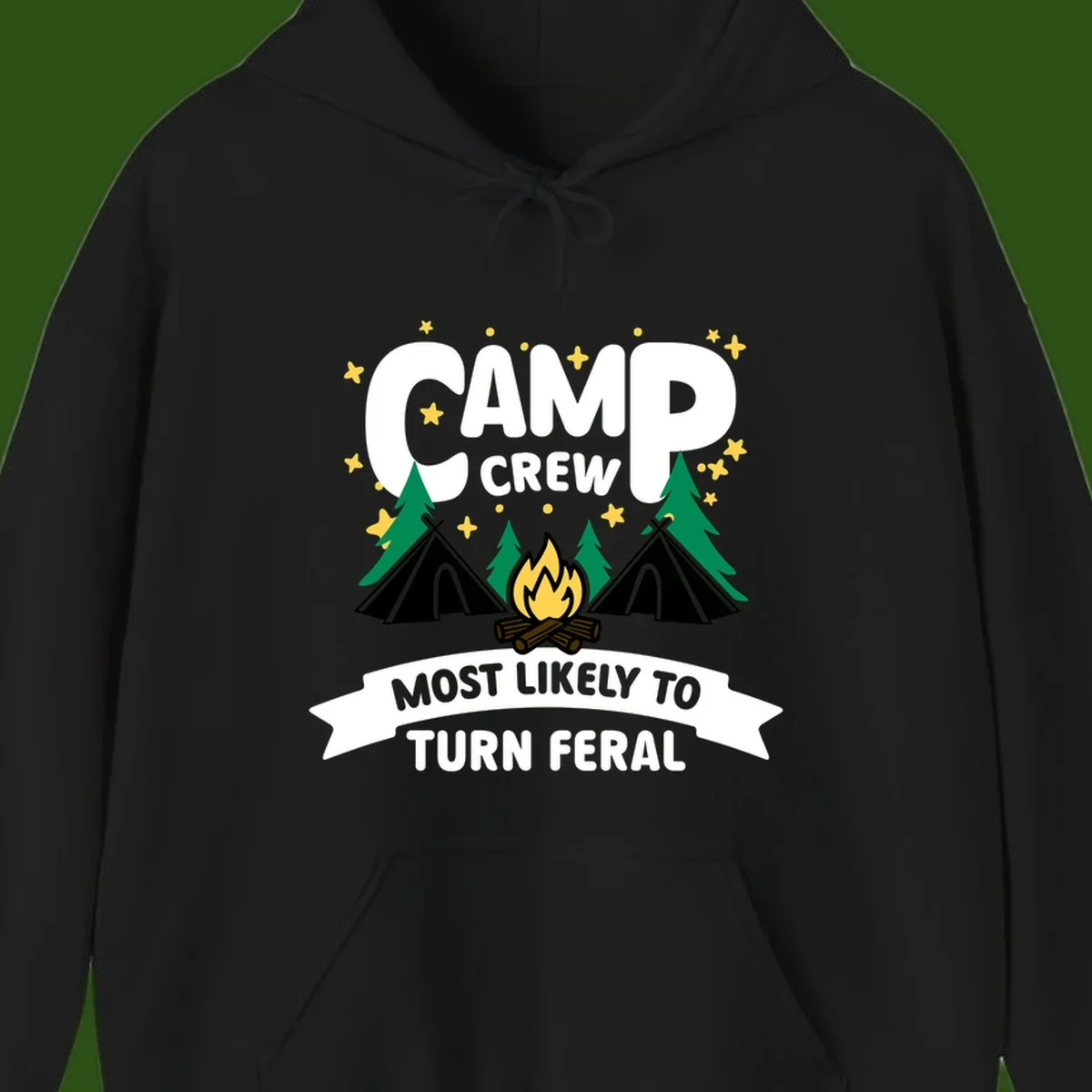 Camp crew camping design with tents, campfire, trees and stars showing 'most likely to turn feral' humor