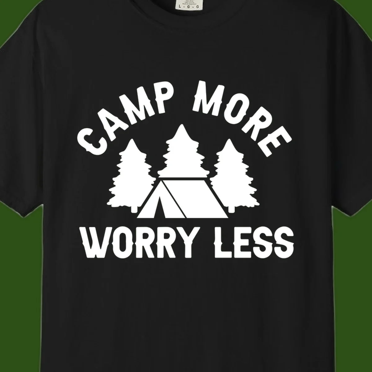 Camp more worry less design with tent and evergreen trees illustration on gray background