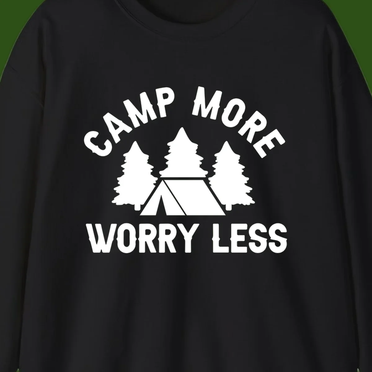 Camp more worry less design with tent and evergreen trees illustration on gray background