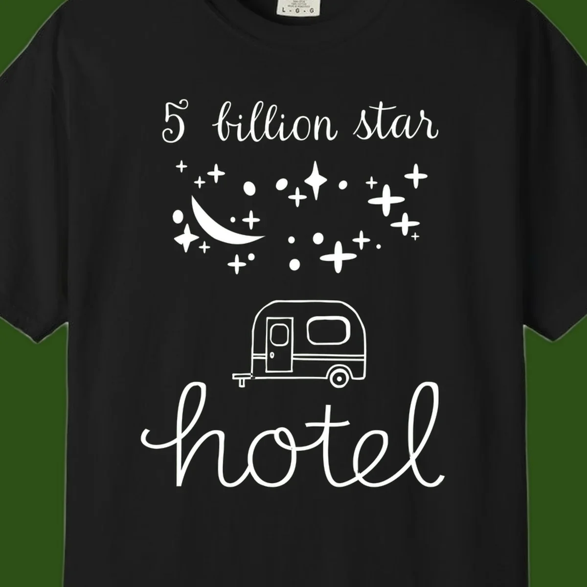 Five billion star hauled design: crescent moon and stars above a travel trailer with nighttime camping text