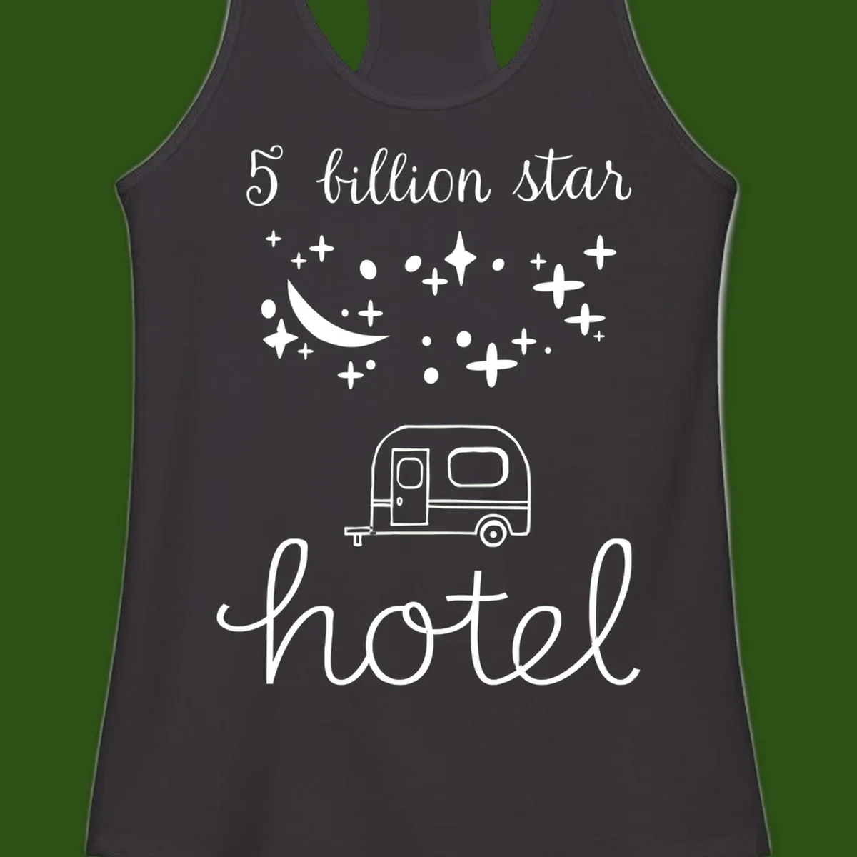 Five billion star hauled design: crescent moon and stars above a travel trailer with nighttime camping text