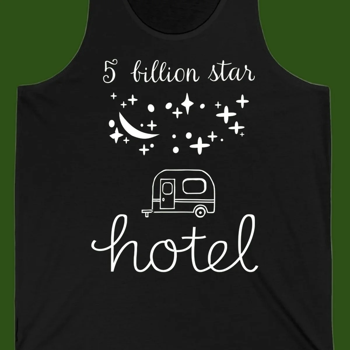 Five billion star hauled design: crescent moon and stars above a travel trailer with nighttime camping text