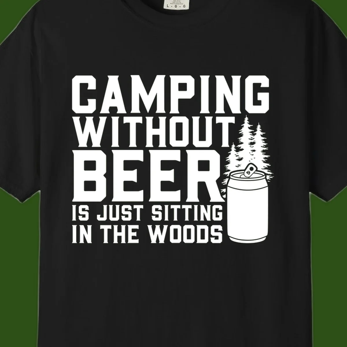 Camping without beer design with bold text, beer mug, and pine trees on gray background