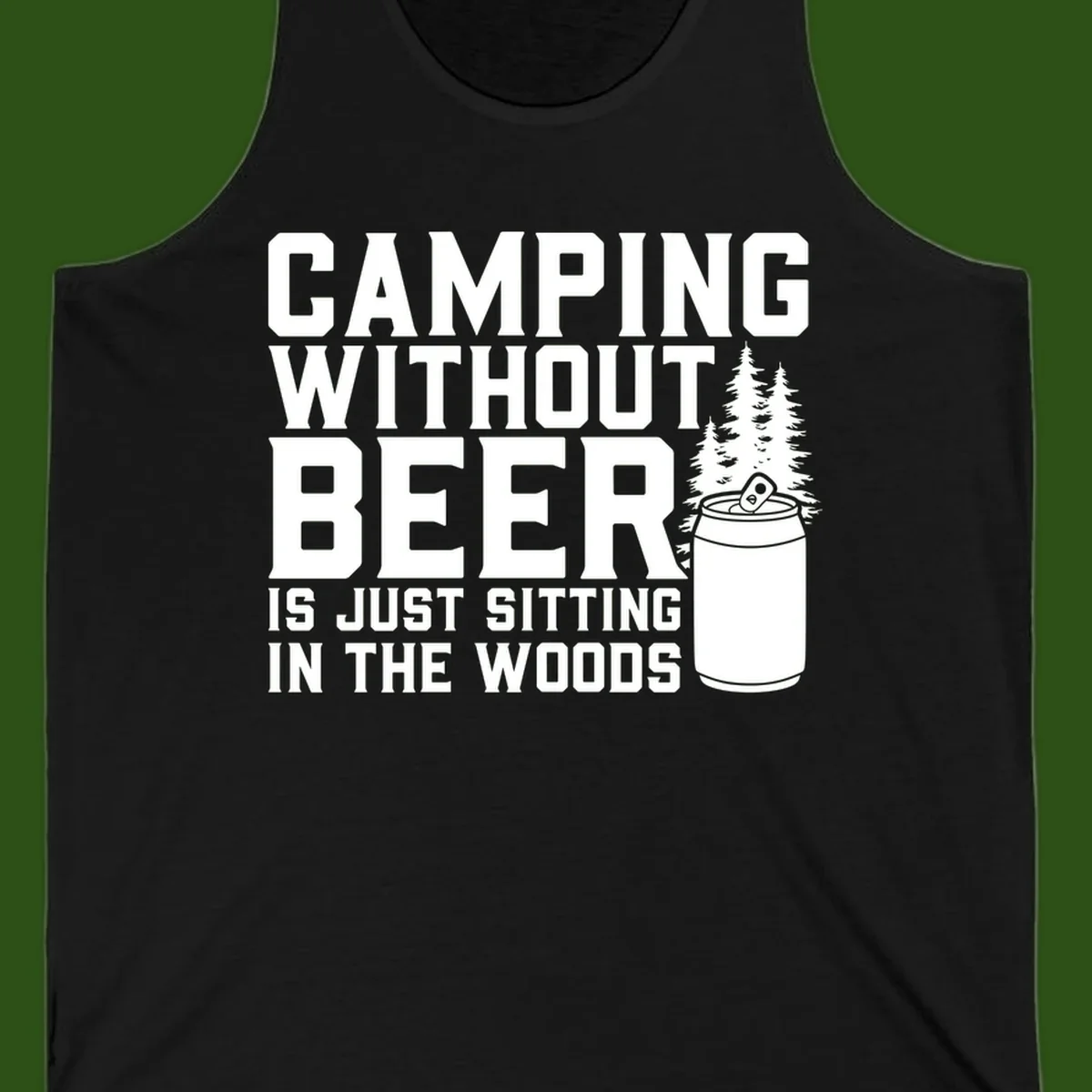Camping without beer design with bold text, beer mug, and pine trees on gray background