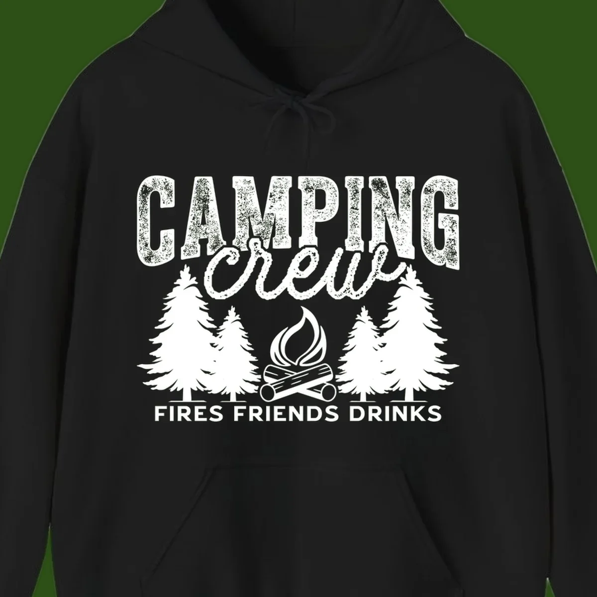 Distressed white design with 'CAMPING' text, campfire, evergreen trees, and 'FIRES FRIENDS DRINKS' script on gray background