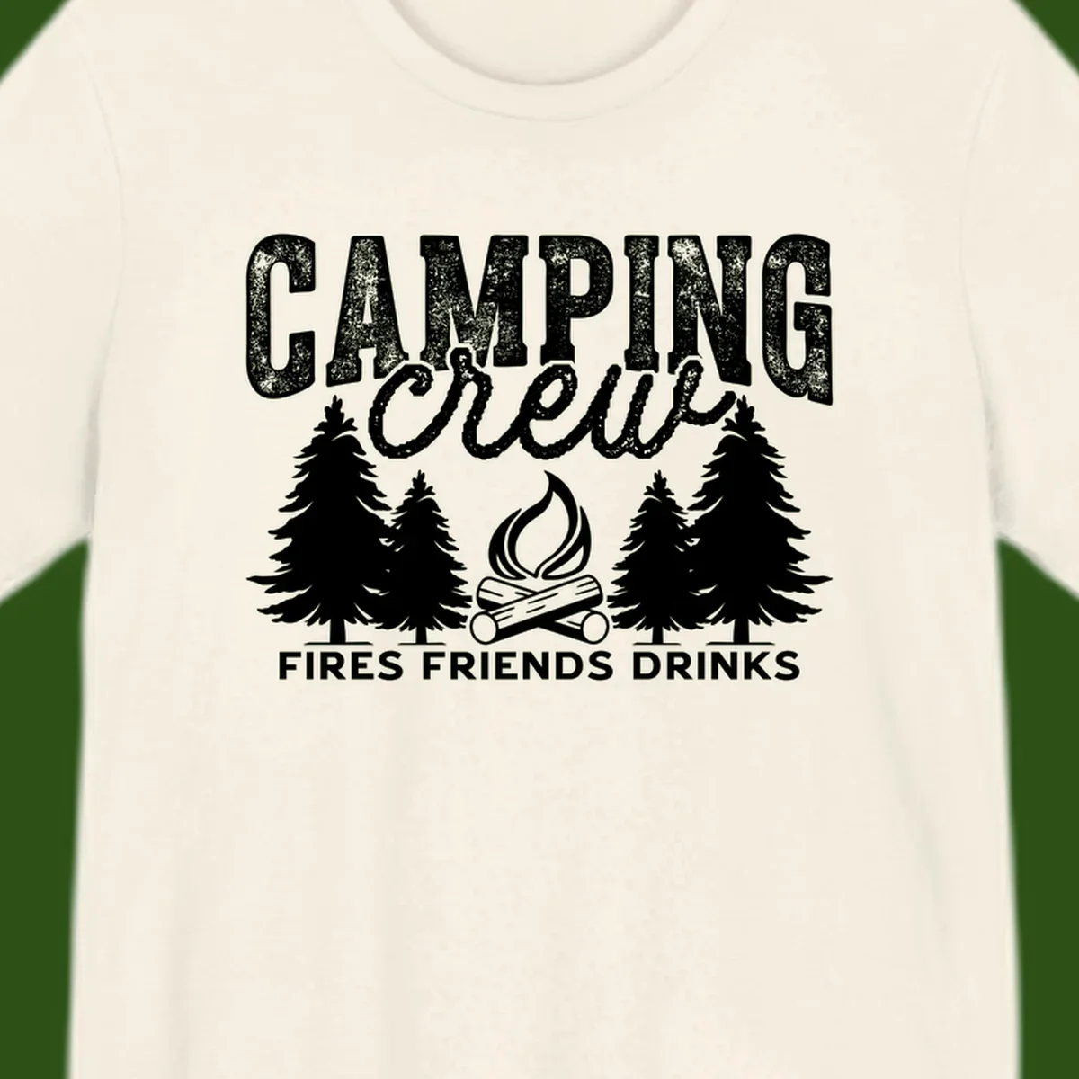 Distressed white design with 'CAMPING' text, campfire, evergreen trees, and 'FIRES FRIENDS DRINKS' script on gray background