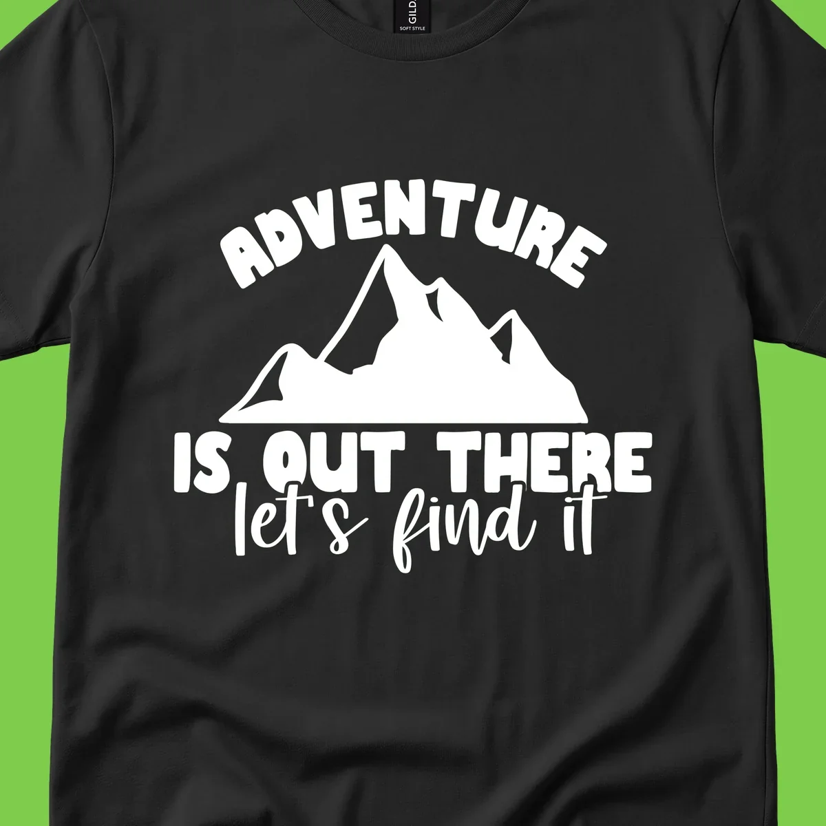 White jagged mountain silhouette with text 'Adventure Is, Out There let's find it' on gray background