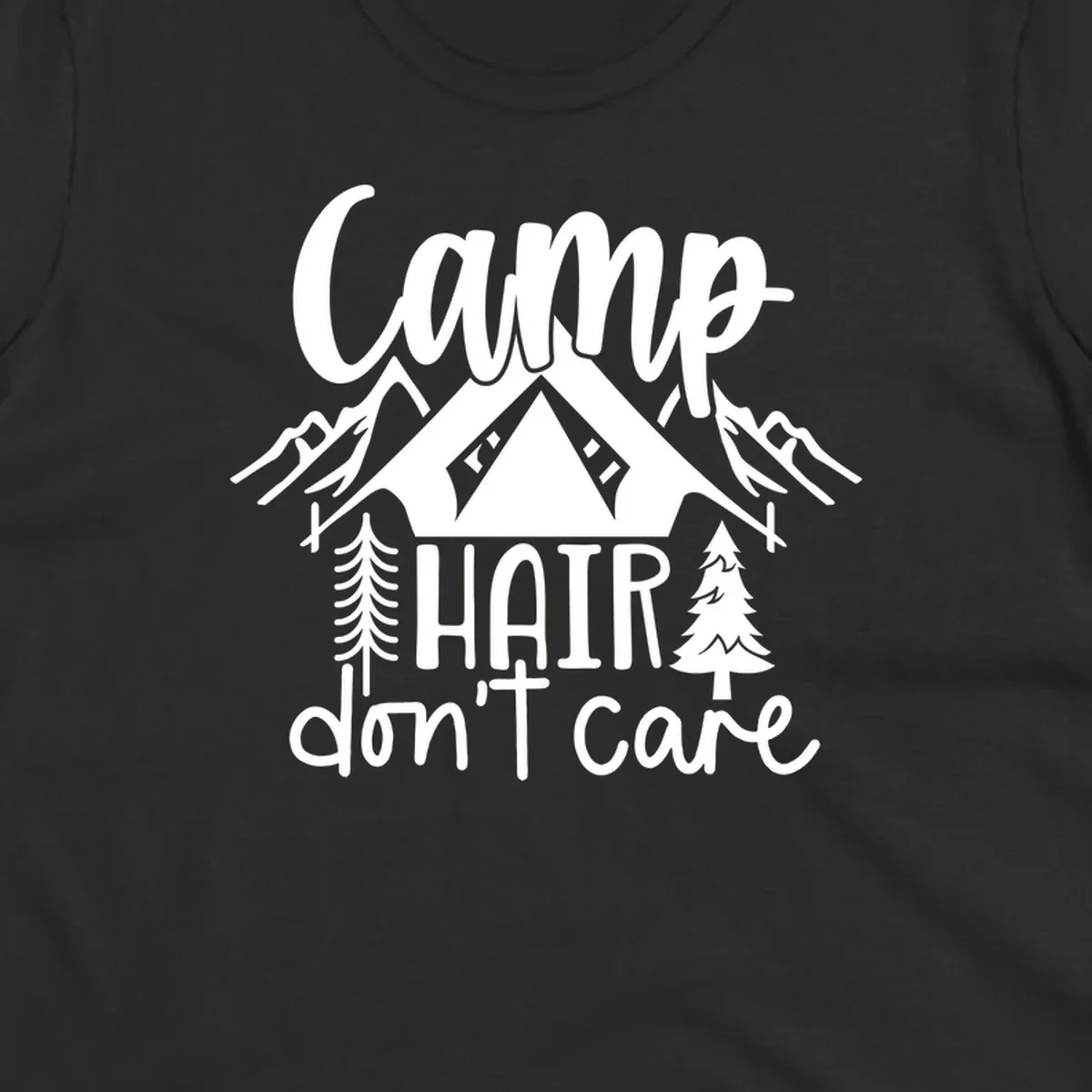 Camp hair don't care design with tent, mountains, pine trees, and campfire illustration with cursive text