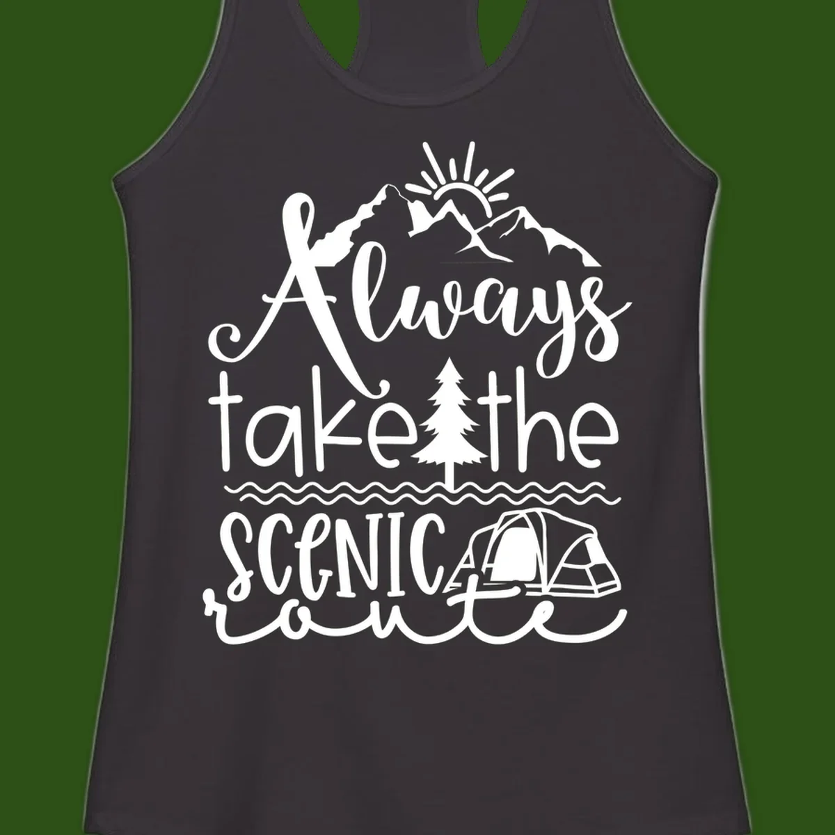White line art design with mountains, sun, pine tree, tent, and water featuring 'Always take the scenic route' script text